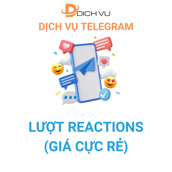 Tăng Reactions Telegram Giá Cực Rẻ