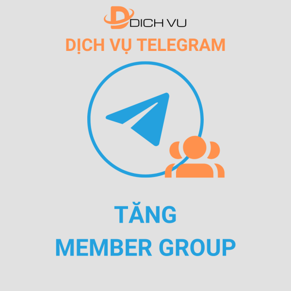 Tăng member group Telegram, member clone chất lượng cao